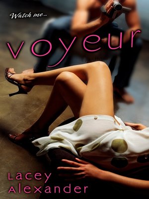 cover image of Voyeur